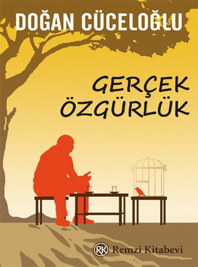 gercek özgürlük